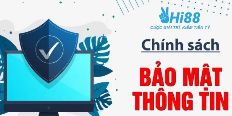 Quy định bảo mật của nhà cái HI88 khi sử dụng thông tin hội viên