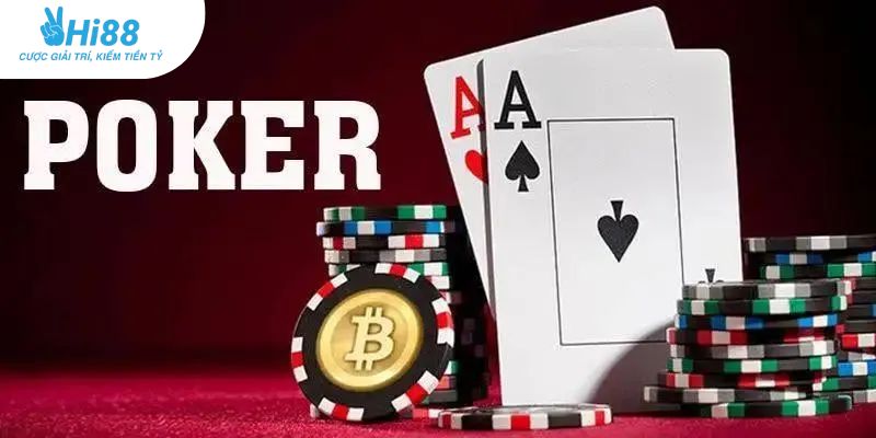 Giới thiệu tổng quát game bài Poker tại casino HI88