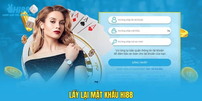 Lấy lại mật khẩu HI88