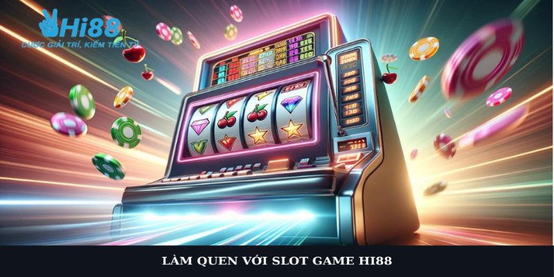 Đôi nét về chuyên mục Slot game HI88