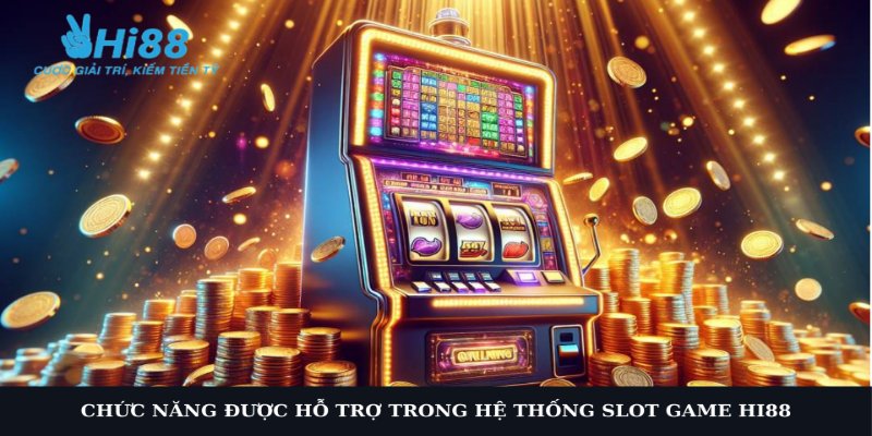 Có thêm vòng xoay Slot game HI88 là có thêm cơ hội nhận tiền